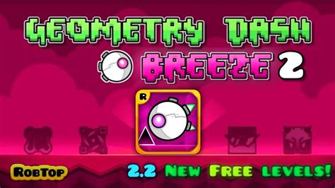 GEOMETRY DASH BREEZE 2 (All Levels 1~10 / All Coins.